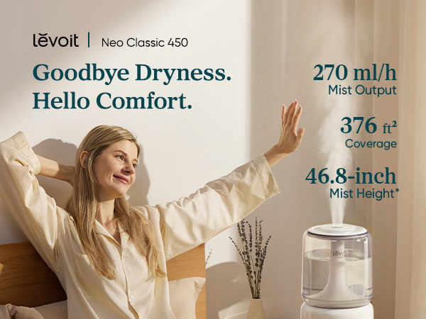 High-efficiency humidification: experience the comfort by Levoit.