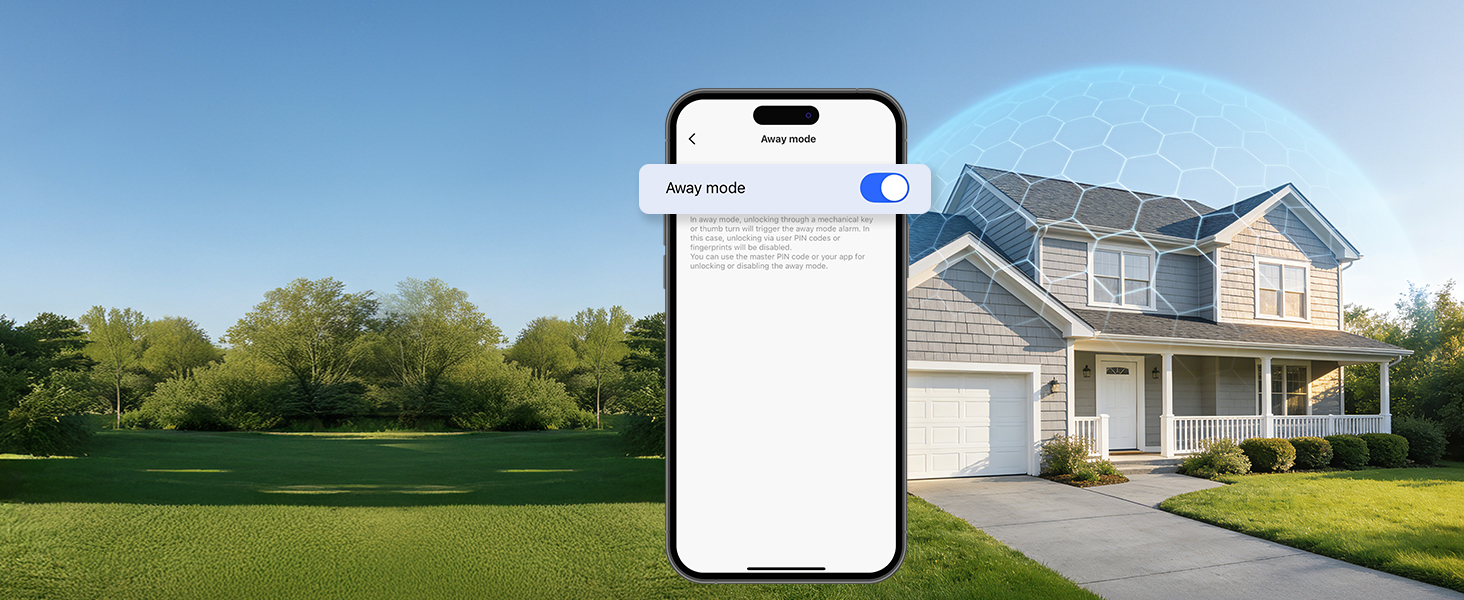 Away Mode provides extra security when you’re not at home
