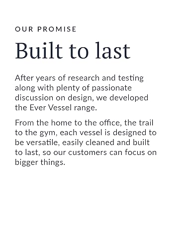 Ever Vessel Products built to last