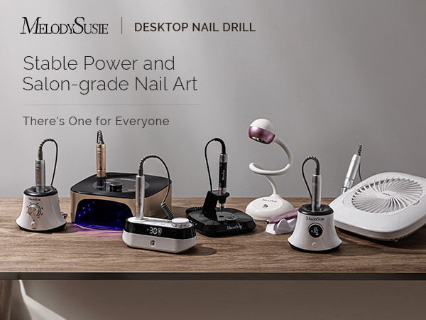 MeldoySusie Desktop Nail Drill Series