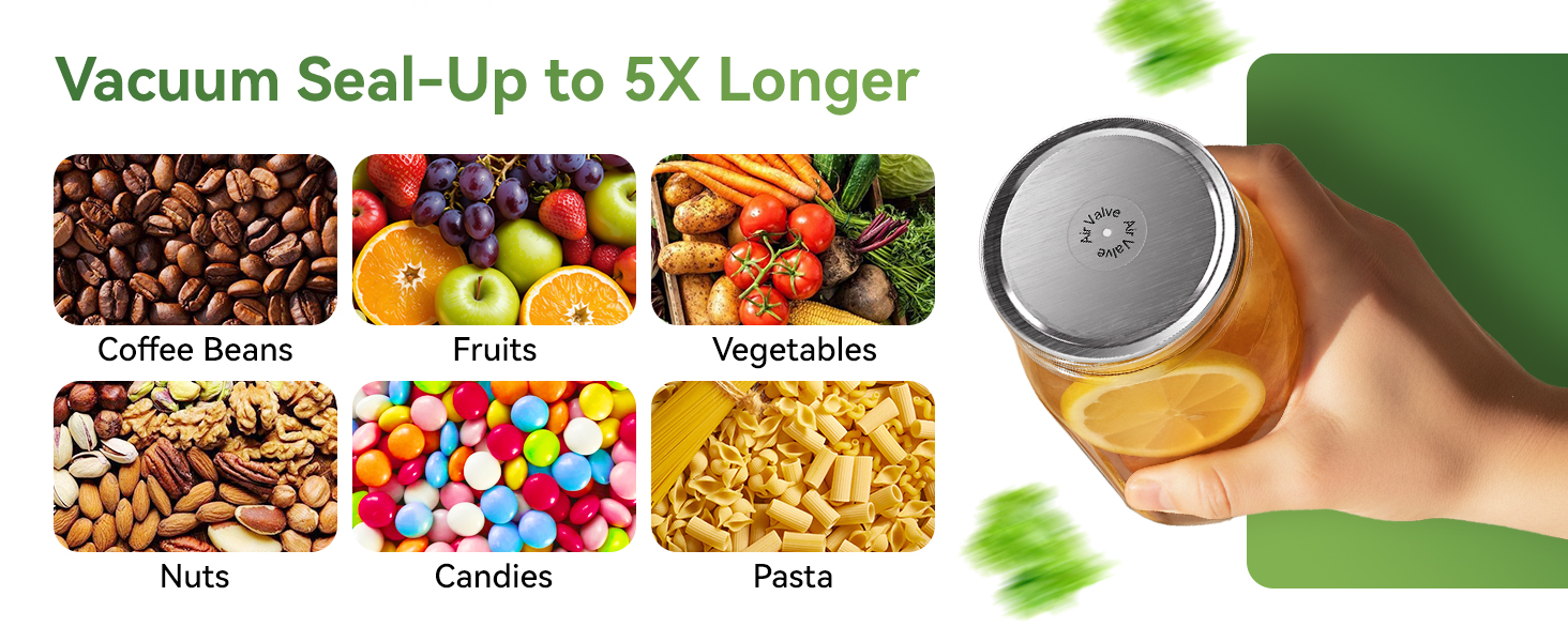 Vacuum Seal-Up to 5X Longer