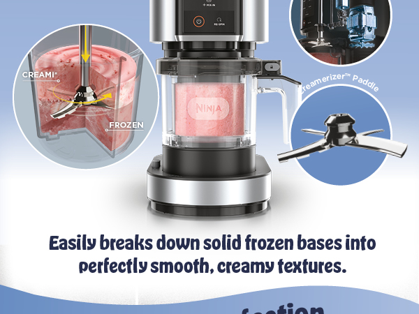Easily breaks down solid frozen bases into perfectly smooth, creamy textures