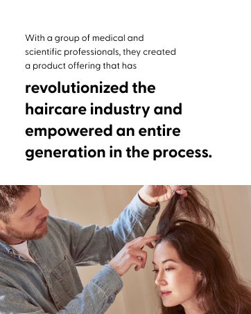 Revolutionize the haircare industry