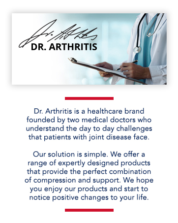 Dr. Arthritis is a healthcare brand best known for their range of doctor-designed products.