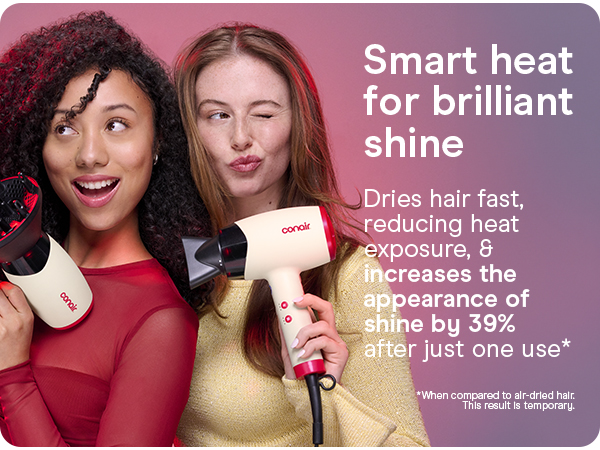 smart heat for brilliant shine