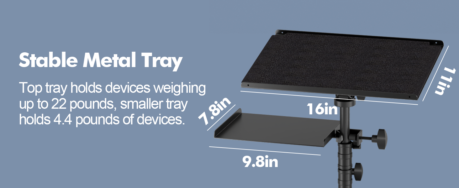 Top tray holds devices weighing up to 22 pounds, smaller tray holds 4.4 pounds of devices