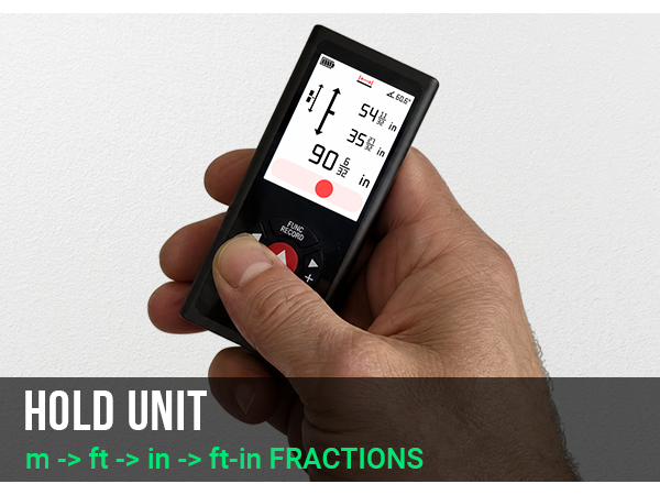 Hold UNIT button to switch between m, ft, in, and ft-in fraction display APP_M3P3