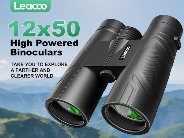 12x50 High Powered Binoculars TAKE YOU TO EXPLORE A FARTHER AND CLEARER WORLD