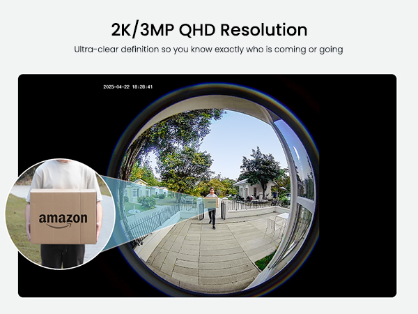 Experience ultra-clear 2K/3MP resolution capturing every detail—faces, packages, and visitors.