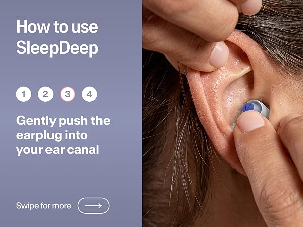 Step 3: Gently push SleepDeep earplug into ear canal