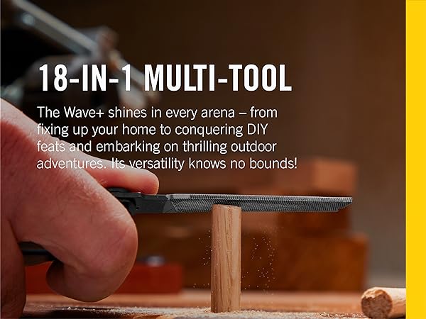 18-in-1 Multi-tool—The Wave+ shines in every arena—from fixing up your home to conquering DIY feats 