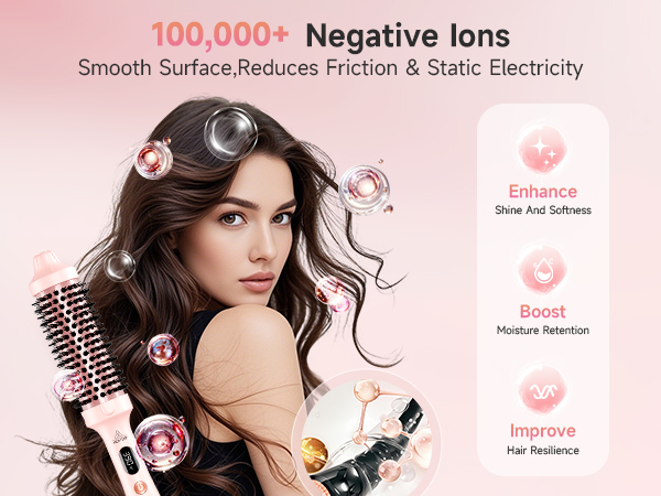 100,000+ negative ions reduce friction and static electricity for smoother, shinier, frizz-free hair