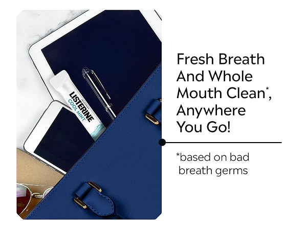 Fresh breath and whole mouth clean anywhere you go