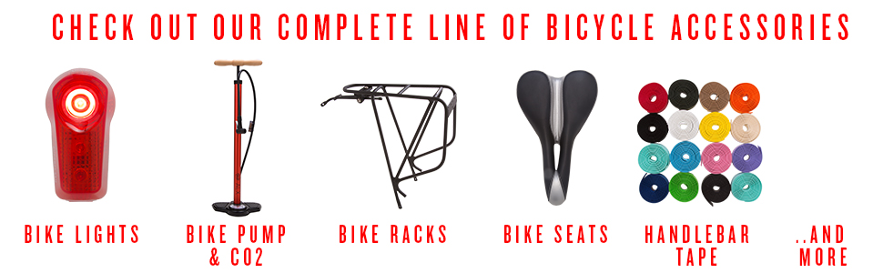 check out our complete line of bicycle accessories