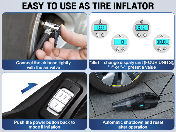 EASY TO USE AS TIRE INFLATOR
