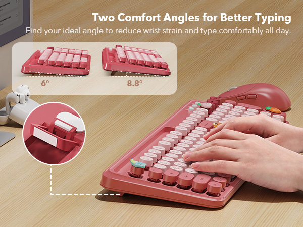 Find yourideal angle to reduce wrist strain and type comfortably all day.