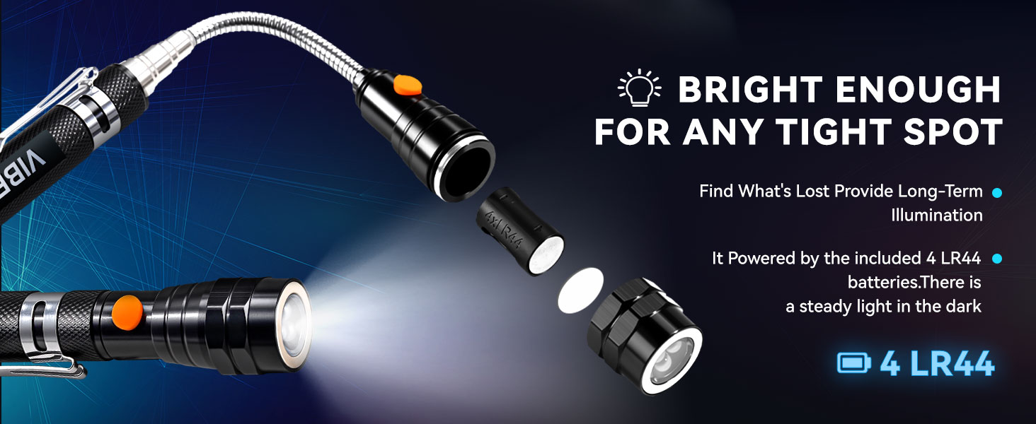 BRIGHT ENOUGH FOR ANY TIGHT SPOT