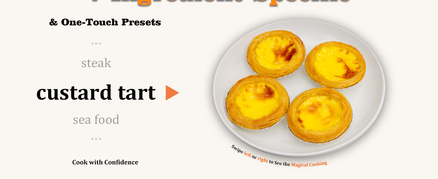 Enjoy golden, crispy, and sweet custard tart at one touch.