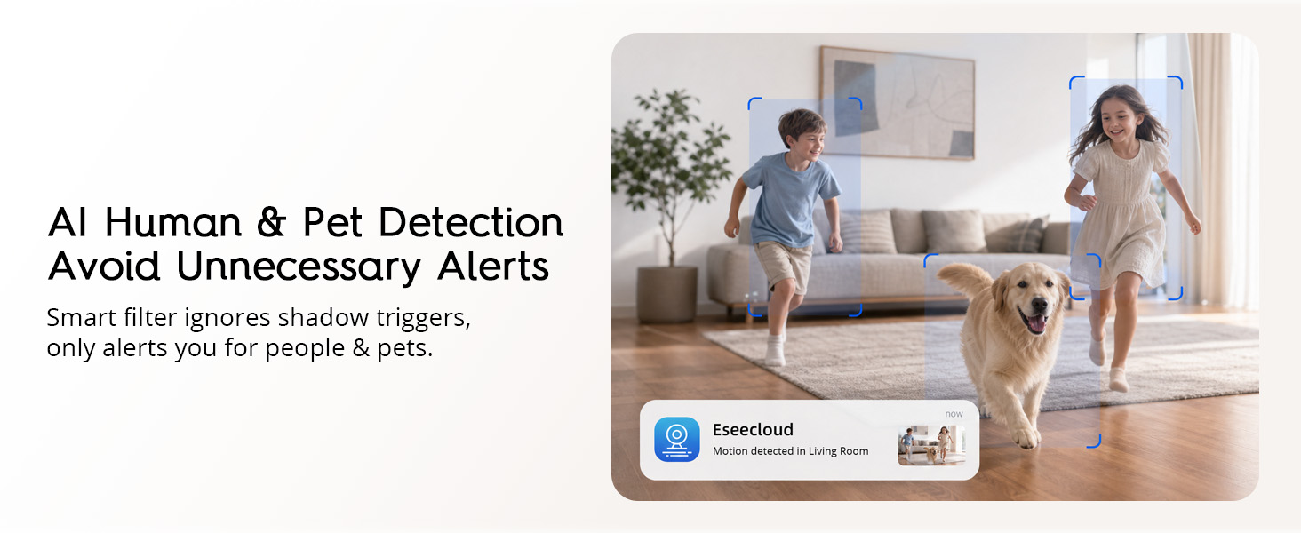 Al Human &amp;amp; Pet Detection Avoid Unnecessary Alert
