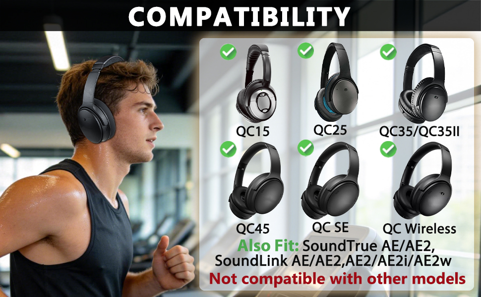 Text reads 'COMPATIBILITY', shows lineup of headphone models 'QC45', 'QCearTrue', 'QC35', 'QC35II', 'SoundLink AE2', 'AE2W' with checkmarks and 'Not compatible with other models'.