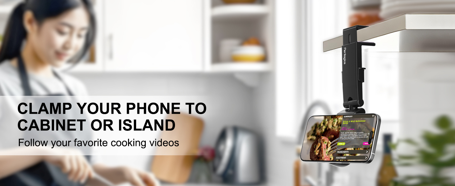 clamp your phone to cabinet or island