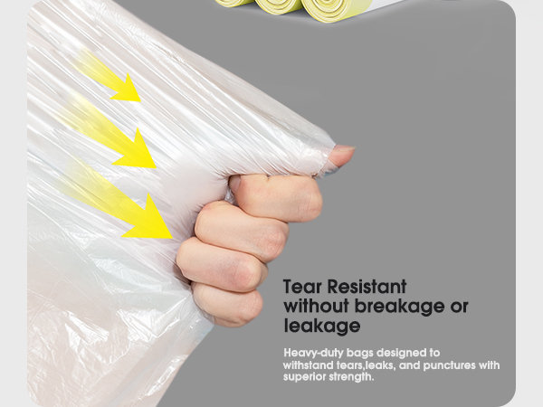 Tear Resistant without breakage orleakage