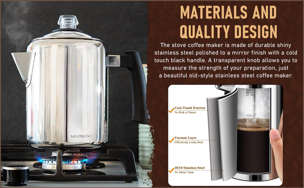 Percolator Coffee Pot made from the best stainless steel