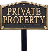 Private Property” Garden Lawn Statement Plaque Yard Sign