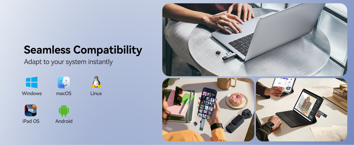 Seamless Compatibility -Adapt to your system instantly