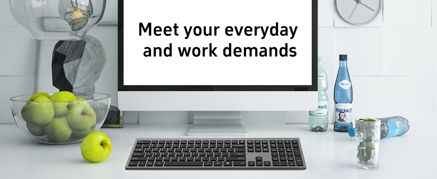 Meet your everyday and work demands