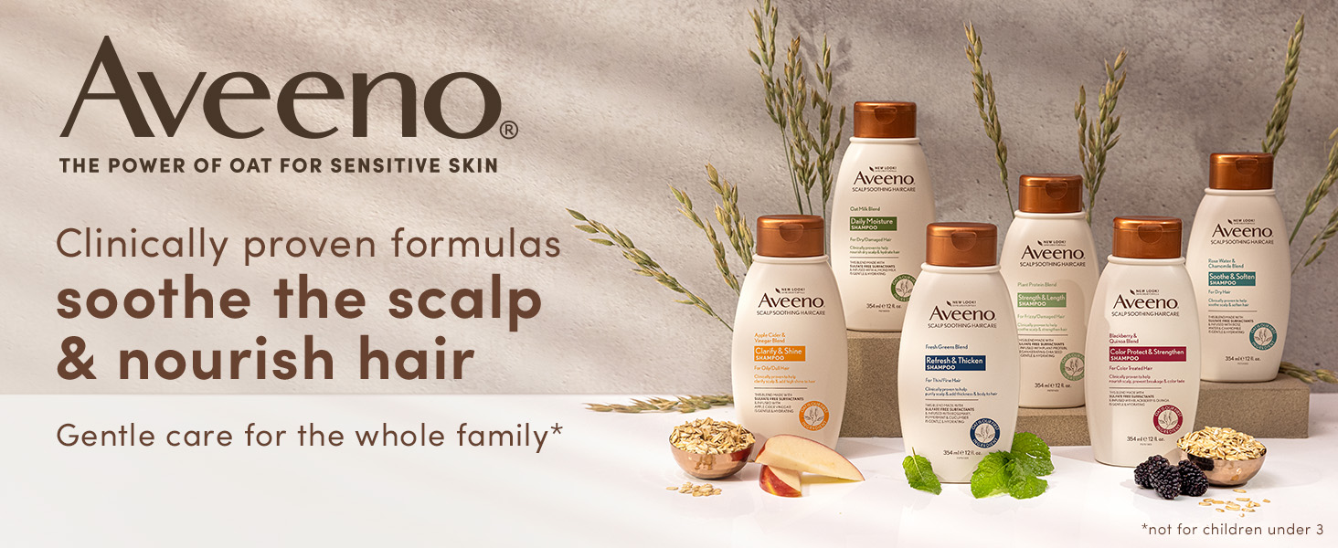 Aveeno Shampoos for the whole family with clinically proven formulas soothe scalp &amp; nourish hair
