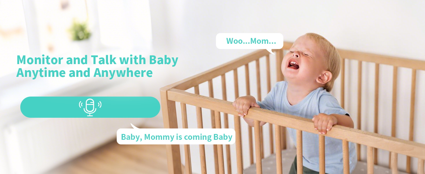 Monitor and Talk with Baby Anytime and Anywhere