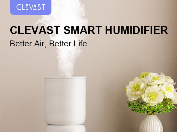 CLEVAST Smart humidifiers