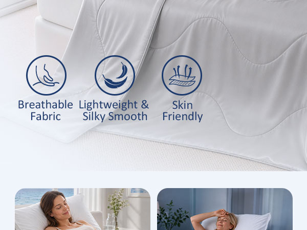 Breathable Fabric; Light weight &amp;amp;amp;amp; Silk Smooth; Skin Friendly; Ideal for Those Who Sleep Hot