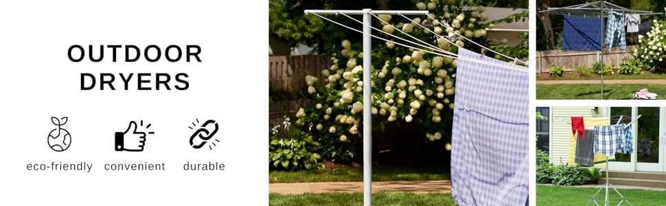 Outdoor dryers are friendly, convenient, and durable