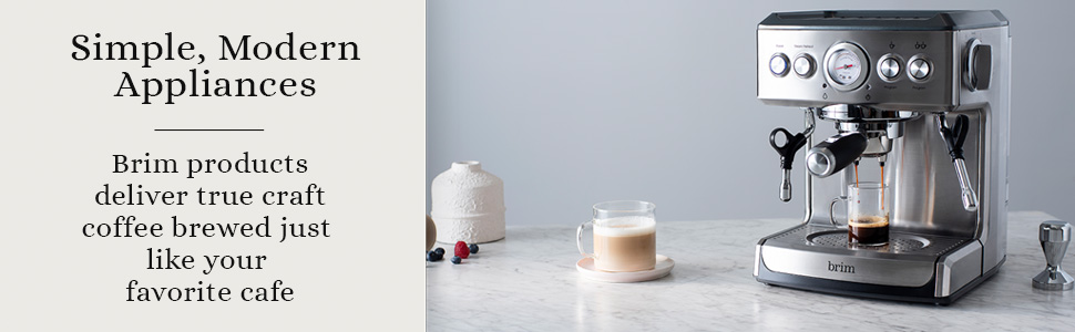 Brim Simple, Modern Appliances