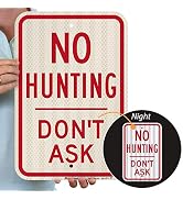No Hunting - Don't Ask Sign High Intensity Grade Reflective
