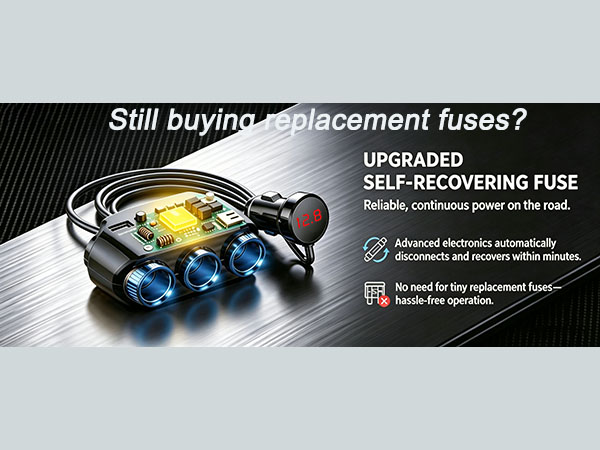 No tiny replacement fuses needed – device resets itself within minutes.