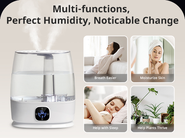 Multi-functions, Perfect Humidity, Noticable Change
