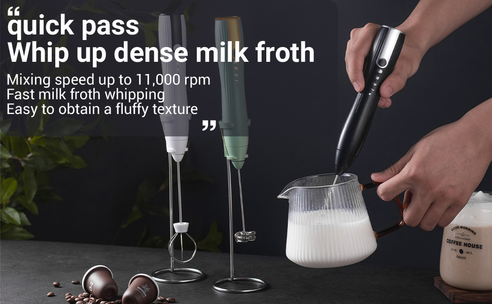 quick pass Whip up dense milk froth