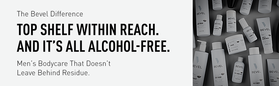 Top shelf within reach. and it&amp;#39;s all alcohol-free. Men bodycare that doesn&amp;#39;t leave behind residue.