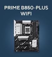 ASUS Prime B850-PLUS WiFi AMD AM5 AMD B850 ATX Motherboard, DDR5, PCIe 5.0 Ready, 3X M.2, Wi-Fi 6...