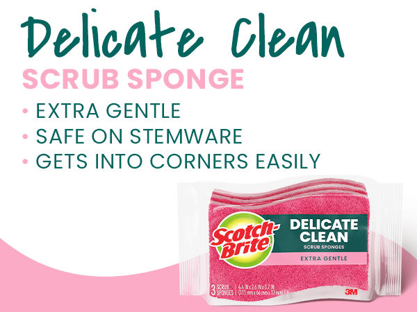 Delicate scrub sponge: Extra Gentle; Safe on Stemware; Gets into corners easily