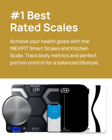 INEVIFIT Brand Story - Best rated scales