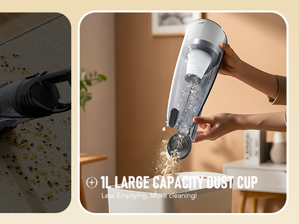 The large 1-liter dust cup supports whole-home cleaning without frequent emptying