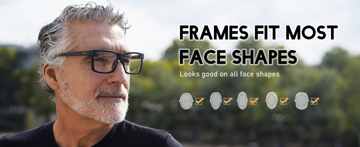 frames fit most face shapes