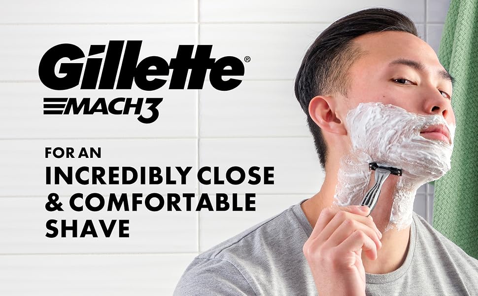Gillette Mach3; for an incredibly close and comfortable shave