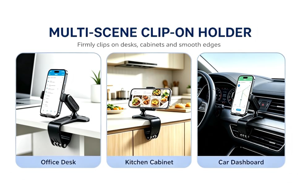 Universal clip-on design, applicable for car dashboard, office desk and kitchen cabinet