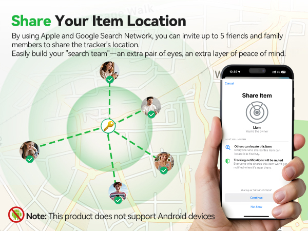 You can share your item’s location with up to five trusted people.