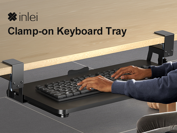 CLAMP ON KEYBOARD TRAY